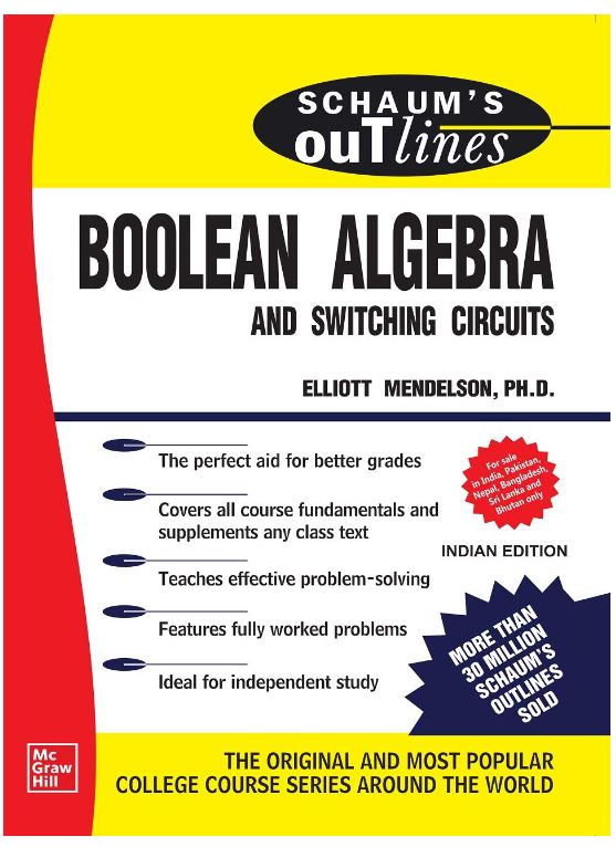 SCHAUM'S OUTLINE OF BOOLEAN ALGEBRA AND SWITCHING CIRCUITS